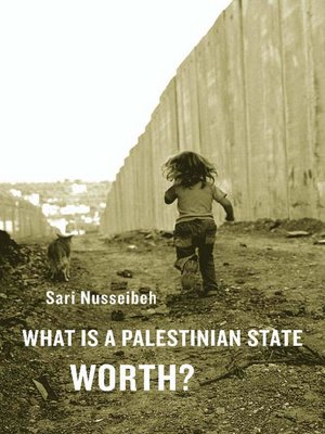 cover image of What Is a Palestinian State Worth?